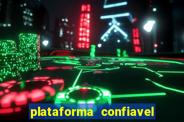 plataforma confiavel para jogar fortune tiger